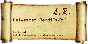Leimetter Renátó névjegykártya